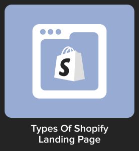 Types of Shopify Landing Page