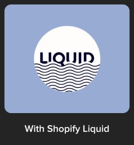 With Shopify Liquid