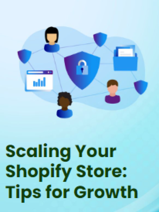 Scaling Your Shopify Store: Tips for Growth