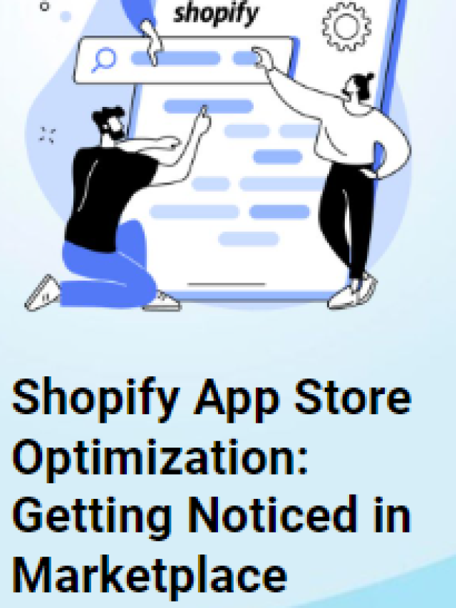 Shopify App Store Optimization