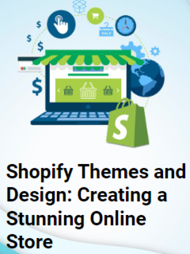 Shopify Themes and Design