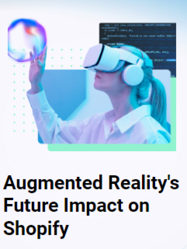 Augmented Reality's Future Impact on Shopify
