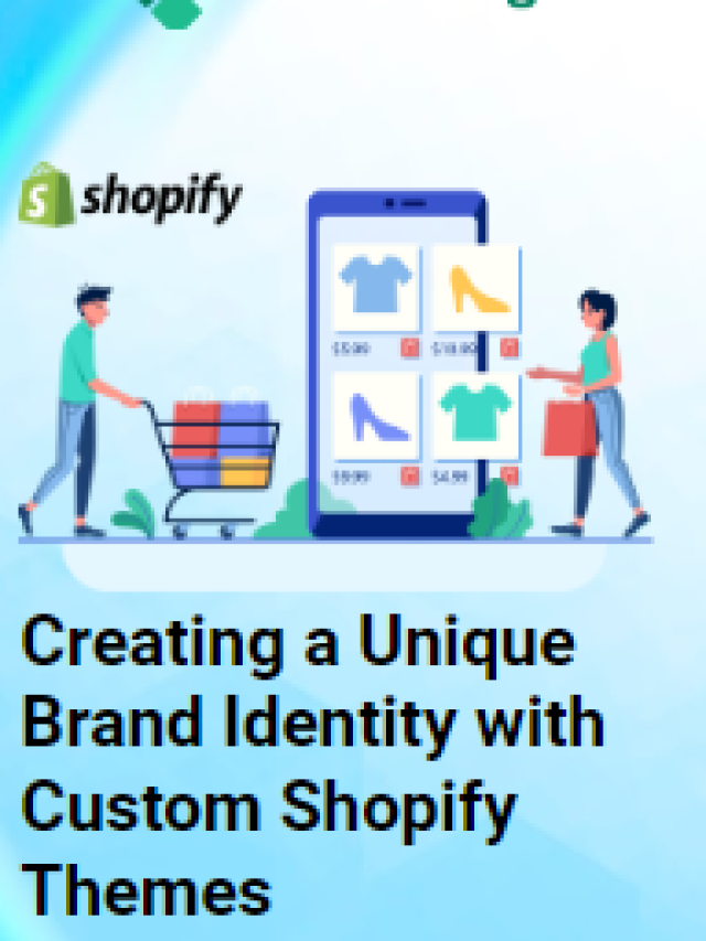 Custom Shopify Themes