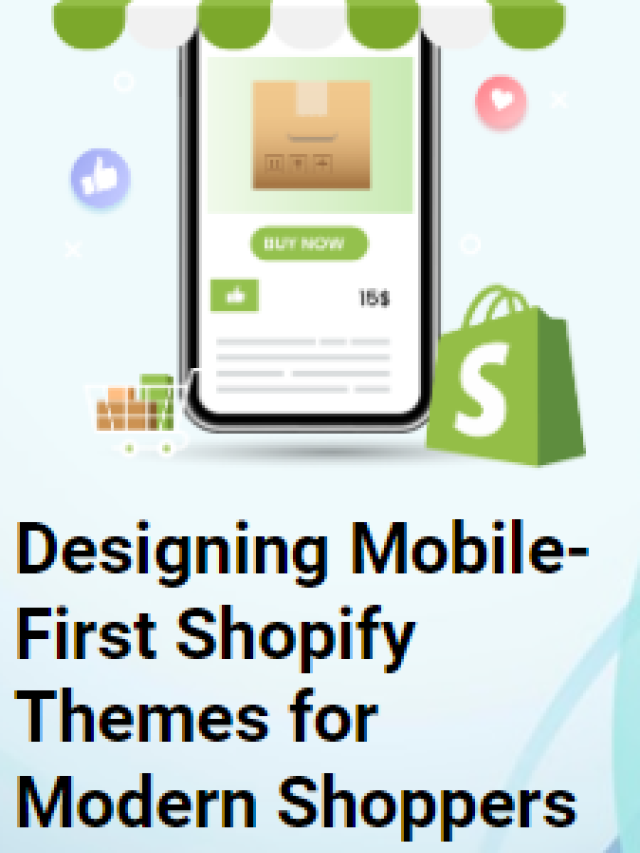 Designing Mobile-First Shopify Themes for Modern Shoppers