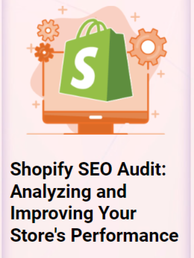 Shopify SEO Audit Analyzing and Improving Your Store's Performance