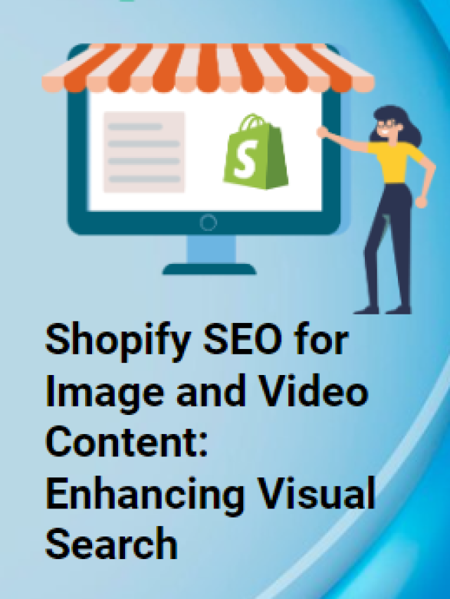 Shopify SEO for Image and Video Content