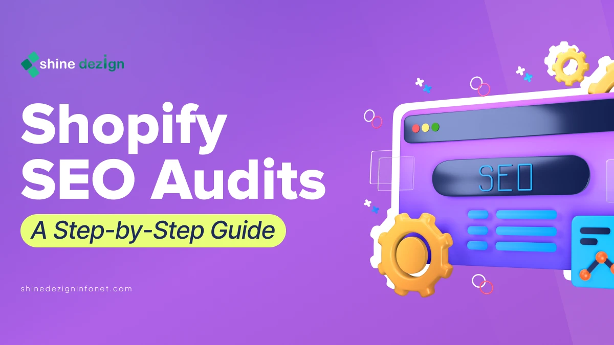 Shopify SEO Audits A Step-by-Step Guide
