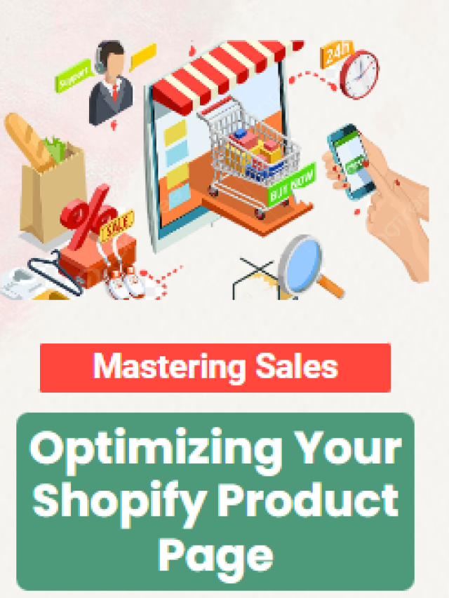 Mastering Sales Optimizing Your Shopify Product Page