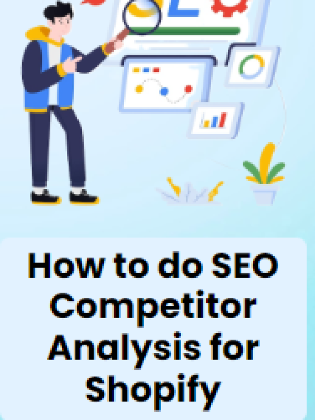 How to do SEO Competitor Analysis for Shopify