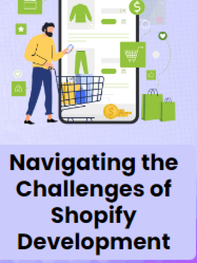 Navigating the Challenges of Shopify Development
