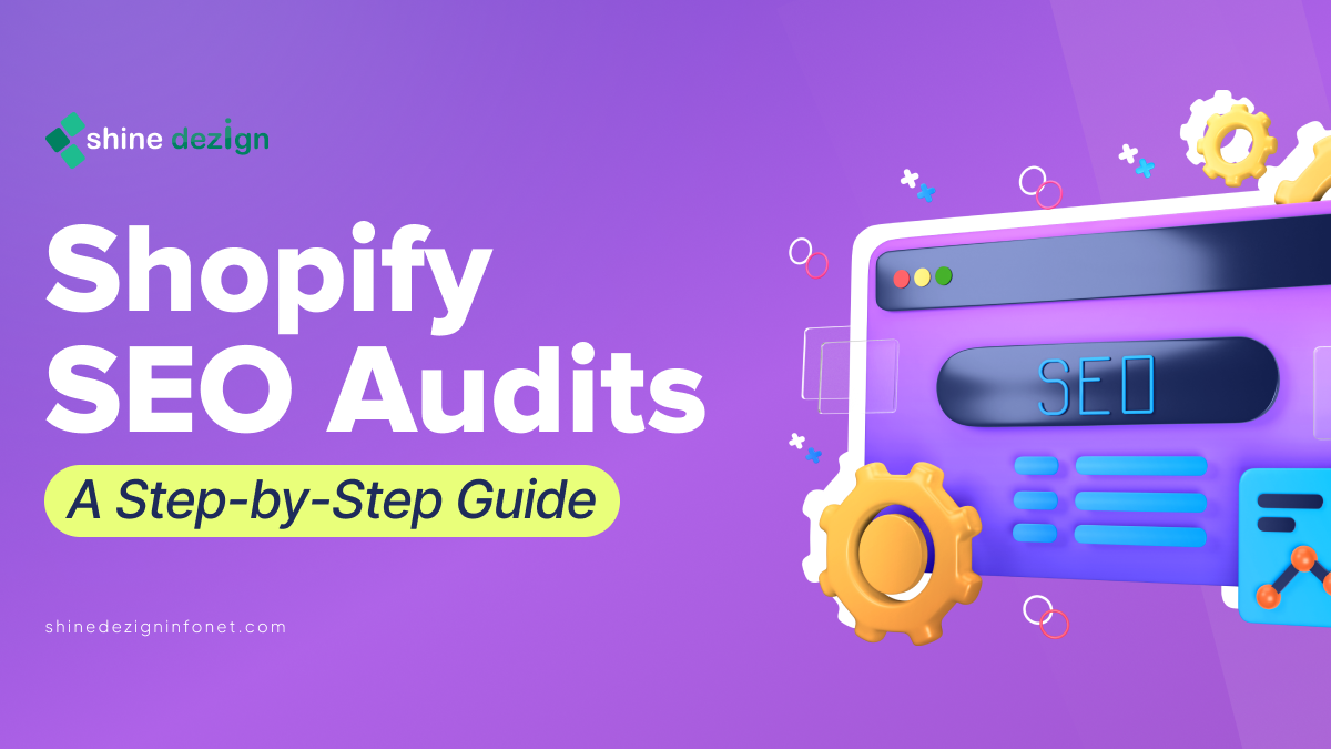 Shopify SEO Audits: A Step-by-Step Guide