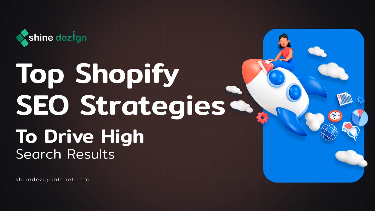 Top Shopify SEO strategies to drive High Search Results