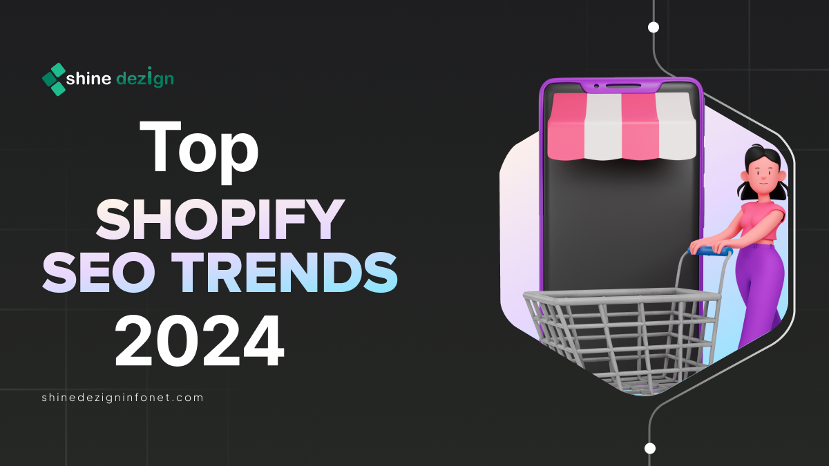Top Shopify SEO Trends in 2024