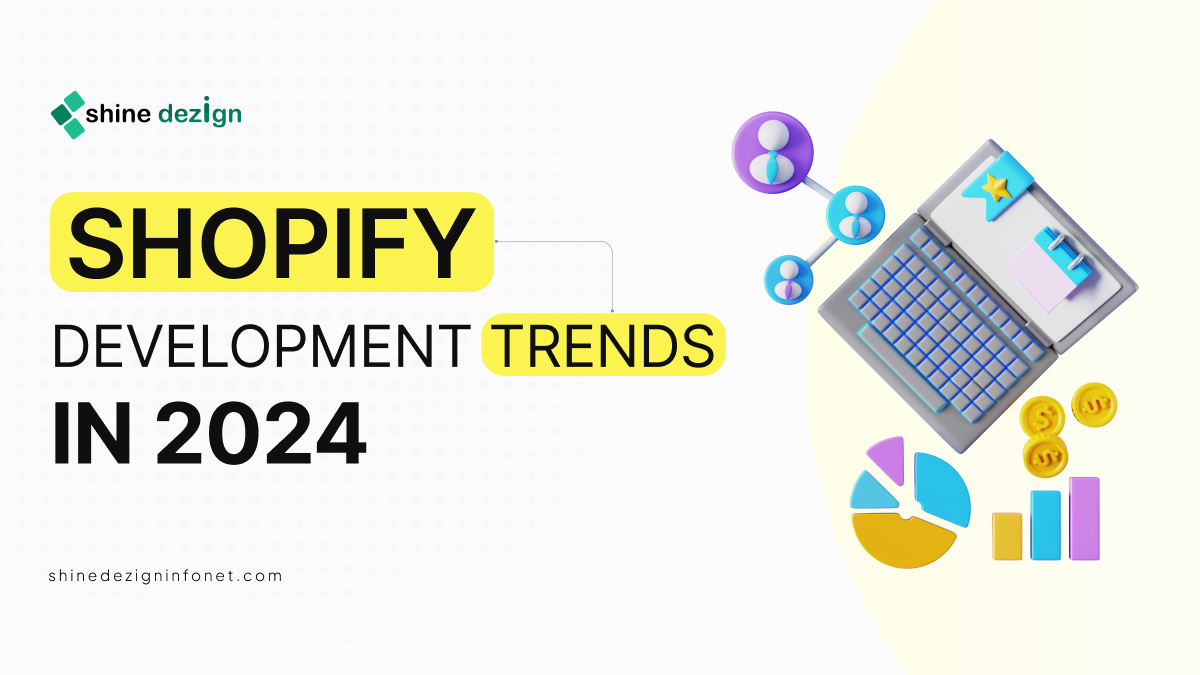 Shopify Development Trends in 2024