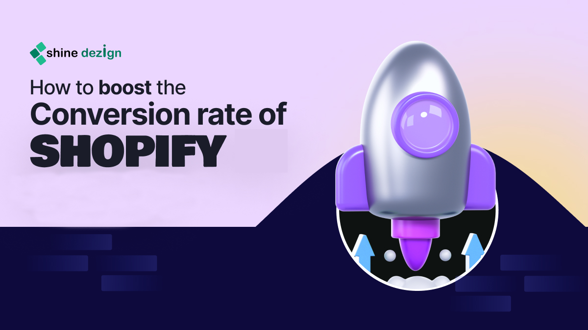 How to Boost the Conversion Rate of Shopify