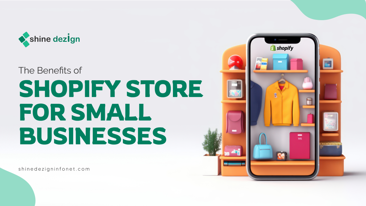 The Benefits of Shopify for Small Businesses