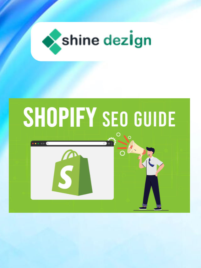 Shopify SEO For Your Store | A Guide To Everything You Need To Know