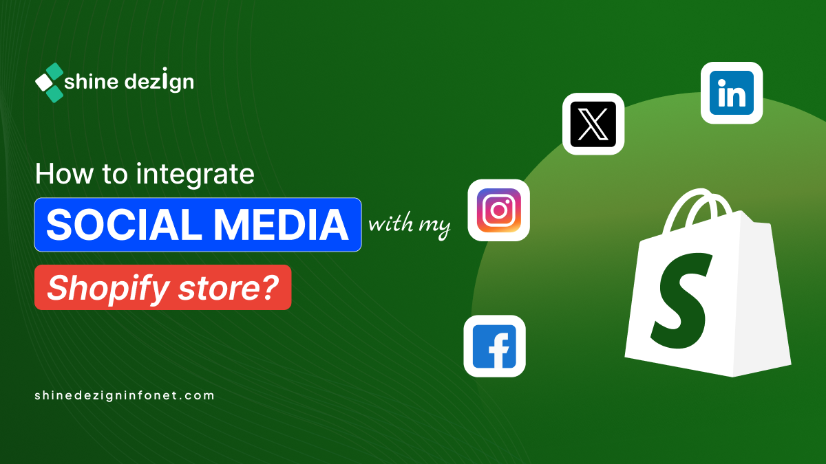 How to integrate social media with my Shopify store?