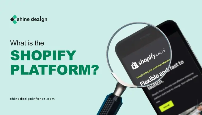 What is the Shopify Platform
