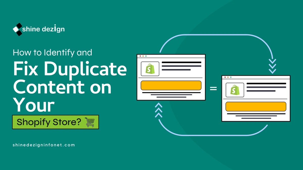 Identify & Fix Duplicate Content Issues on Your Shopify Store for Better SEO