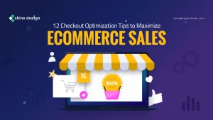 12 Ways to Optimize your eCommerce Checkout Process