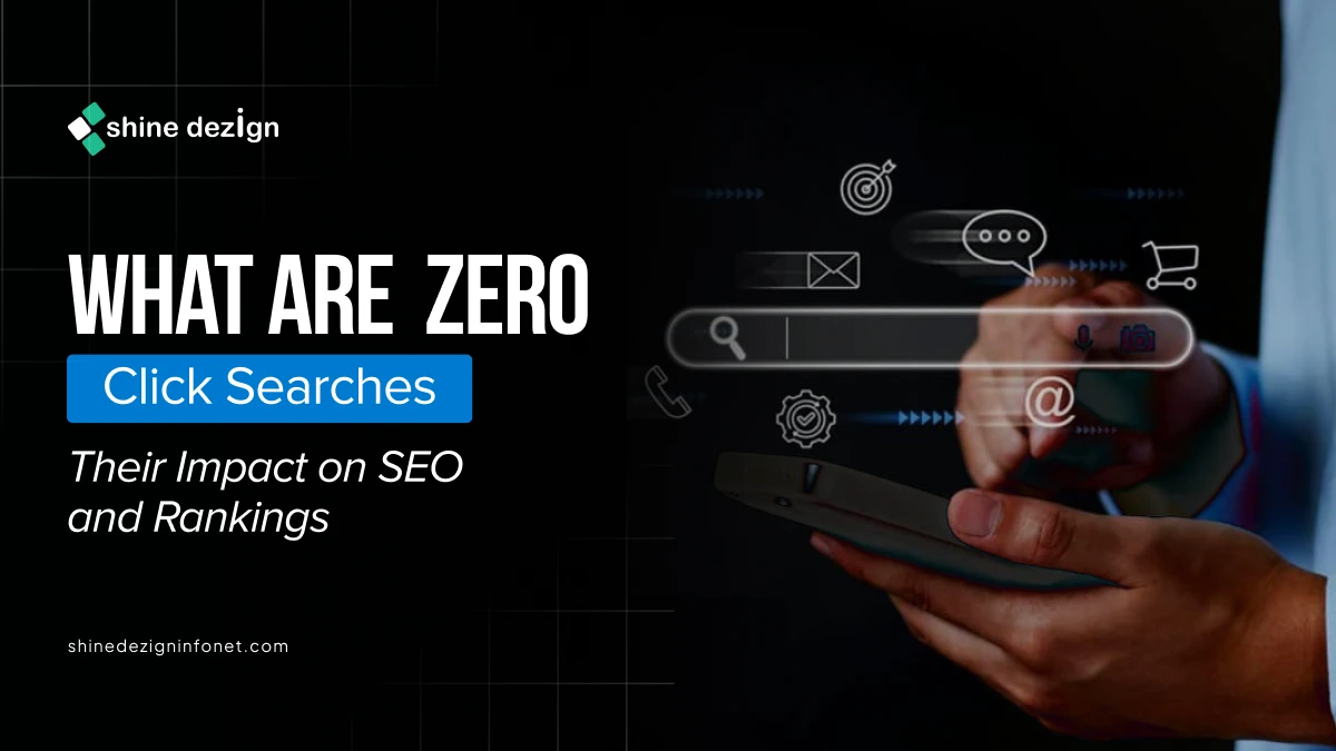 What are Zero-Click Searches: Their Impact on SEO and Rankings