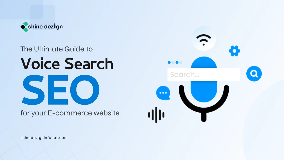 Ultimate Guide to Voice Search SEO for your E-commerce Website