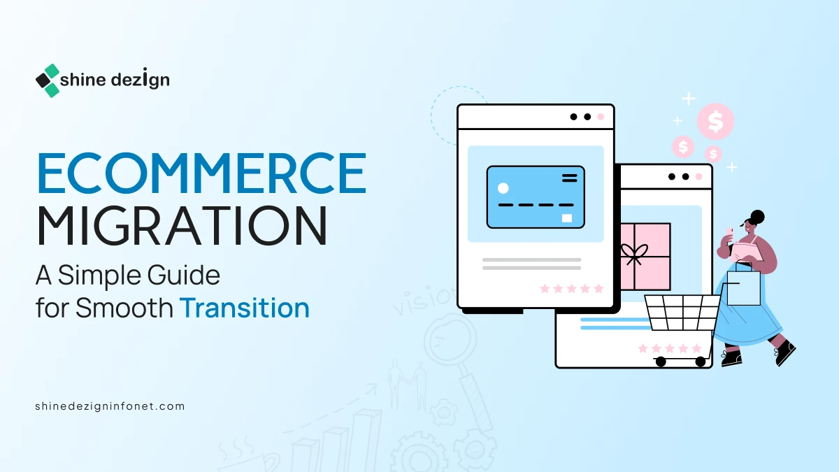 E-commerce Migration: A Simple Guide for Smooth Transition