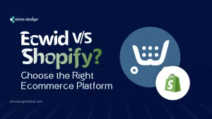 Ecwid or Shopify? Choose the Right Ecommerce Platform