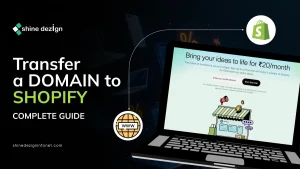 How to Transfer Domain to Shopify?