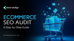 E-commerce SEO Audit: A Step-by-Step Guide