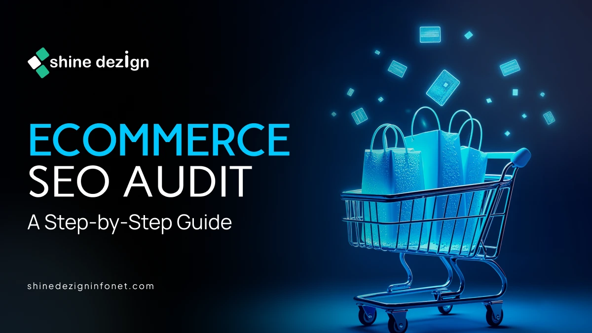 E-commerce SEO Audit: A Step-by-Step Guide