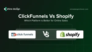 ClickFunnels Vs Shopify: Which Platform is Better for Online Sales in 2025?