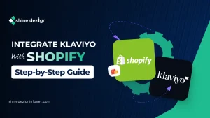 Integrate Klaviyo with Shopify: Step-by-Step Guide