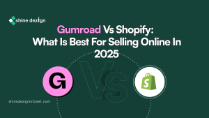 Gumroad vs Shopify