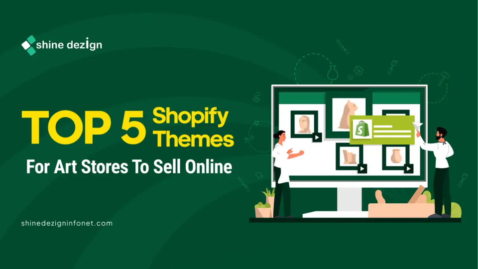 Top 5 Shopify Themes for Art Stores to Sell Online in 2025