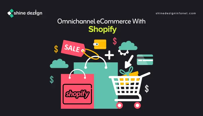 Omnichannel eCommerce With Shopify