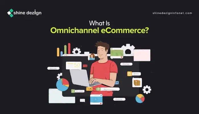 What is Omnichannel eCommerce