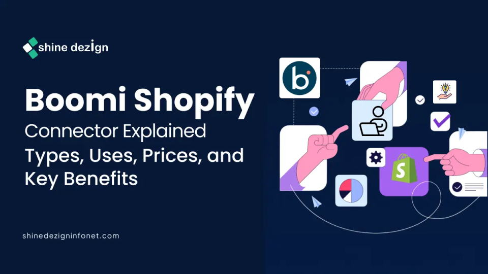 Boomi Shopify Connector Explained: Types, Uses, Prices, and Key Benefits