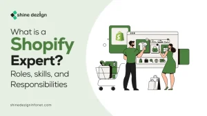 What Is a Shopify Expert