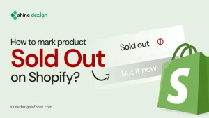 How to Mark a Product Sold Out on Shopify