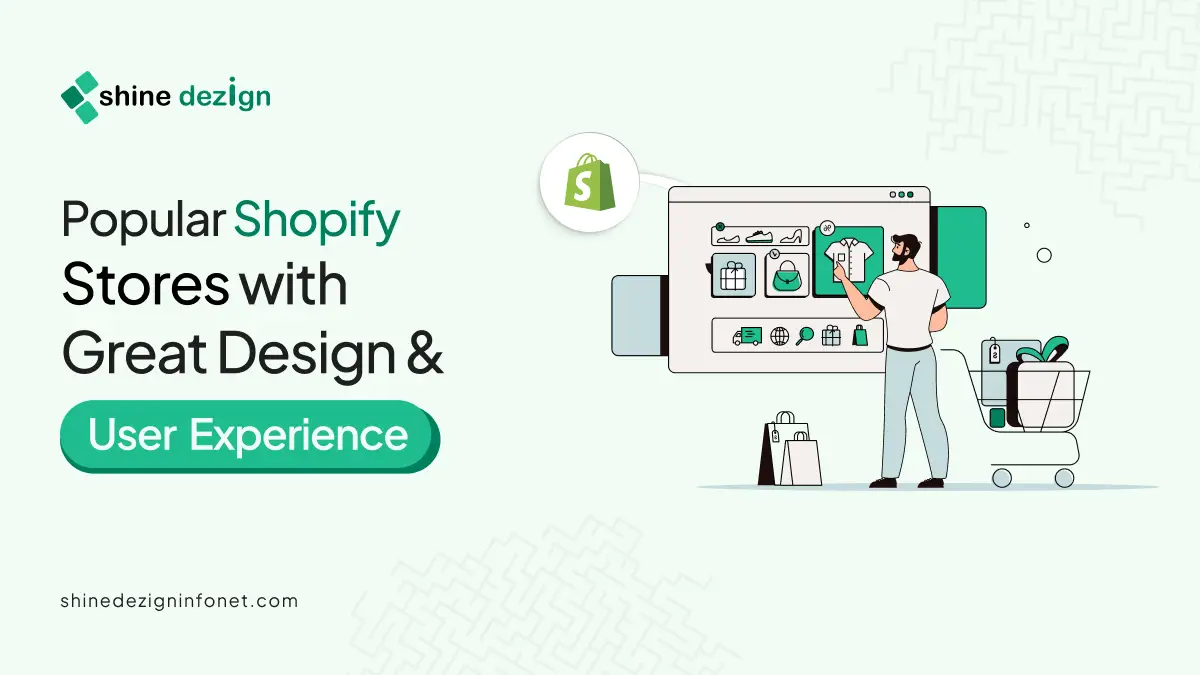 Popular Shopify Stores with Great Design and User Experience