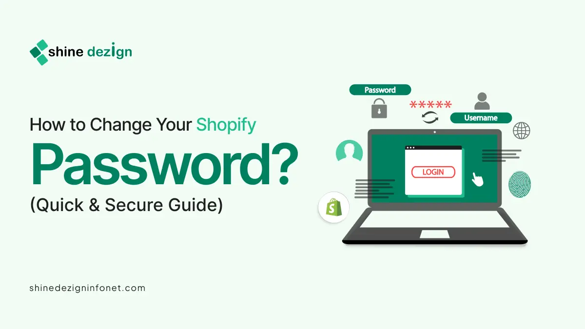 How to Change Your Shopify Password