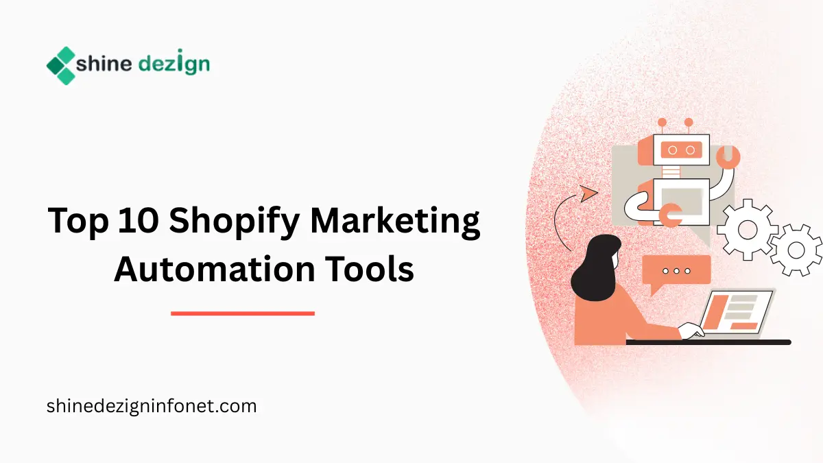 Top 10 Shopify Marketing Automation Tools