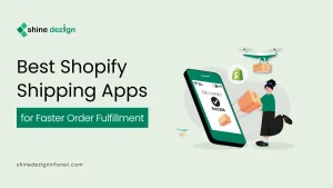Best Shopify Shipping Apps for Faster Order